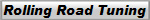 Rolling Road Tuning